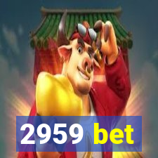 2959 bet